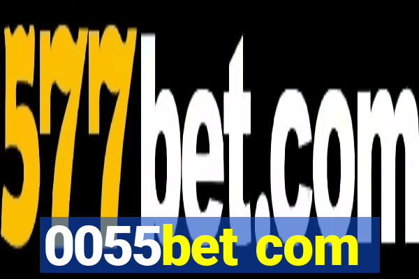 0055bet com